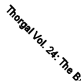 Thorgal Vol. 24: The Battle Of Asgard - 9781849184946